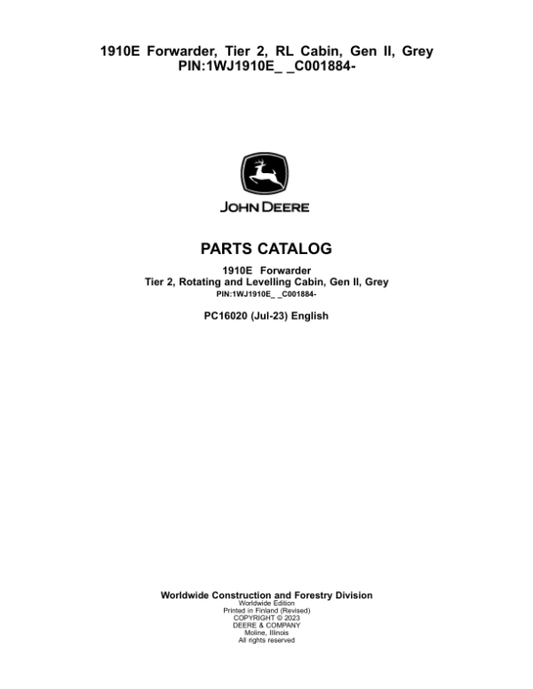 John Deere 1910E Forwarder, T2, RL Cabin, Gen II, Grey (SN C001884-) Parts Catalog Manual – PC16020 Workshop Guide