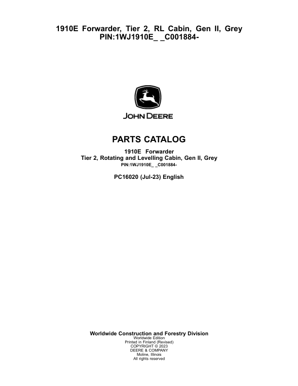 John Deere 1910E Forwarder, T2, RL Cabin, Gen II, Grey (SN C001884-) Parts Catalog Manual – PC16020 Workshop Guide