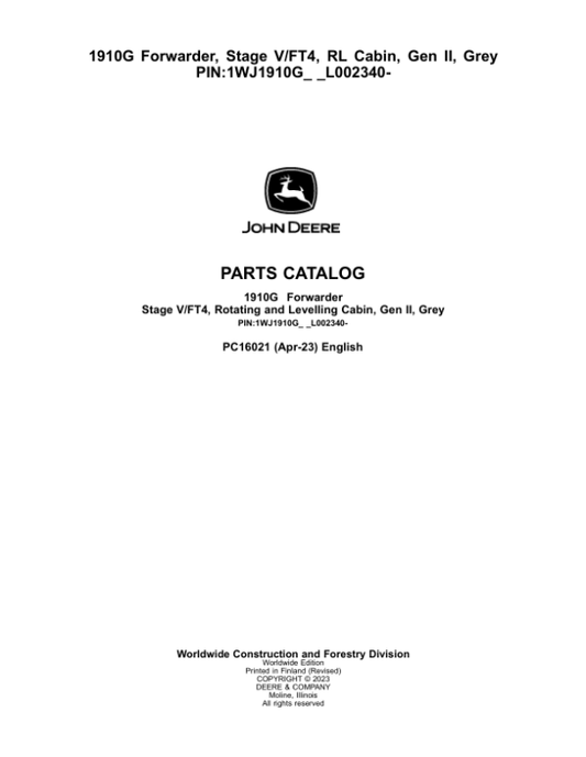 John Deere 1910G Forwarder, Stage V/FT4, RL Cabin, Gen II, Grey (SN L002340-) Parts Catalog Manual – PC16021 Workshop Guide
