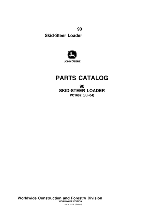 John Deere 90 Skid Steers Parts Catalog Manual – PC1682 Workshop Guide