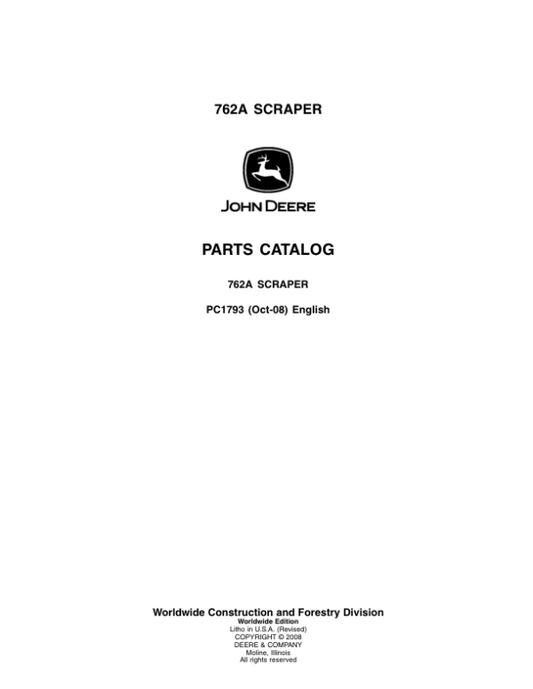John Deere 762A Scrapers Parts Catalog Manual – PC1793 Workshop Guide