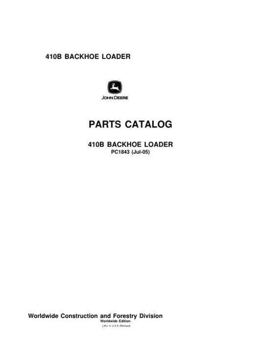 John Deere 410B Backhoes Parts Catalog Manual – PC1843 Workshop Guide