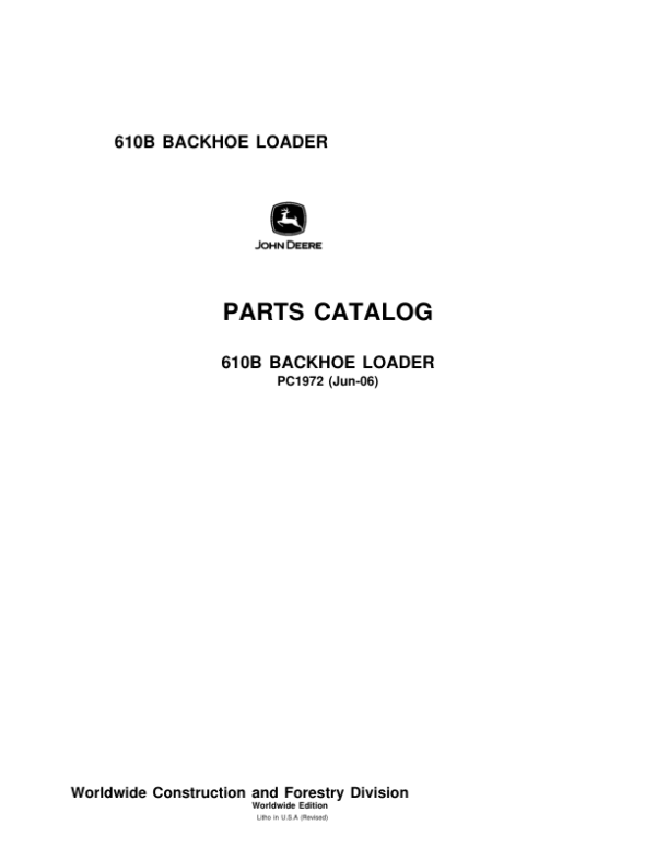 John Deere 610B Backhoes Parts Catalog Manual – PC1972 Workshop Guide
