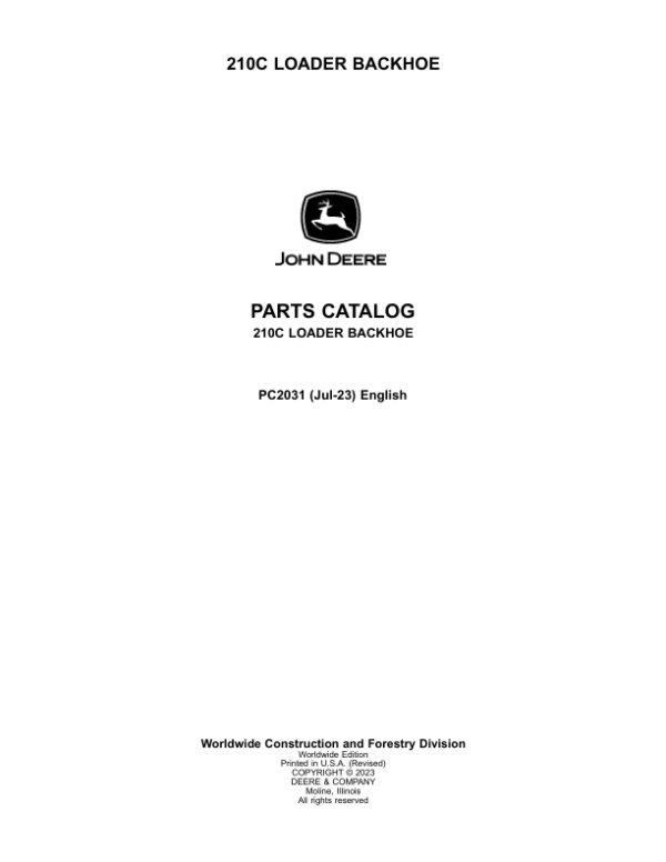 John Deere 210C Backhoe Loaders Parts Catalog Manual – PC2031 Workshop Guide