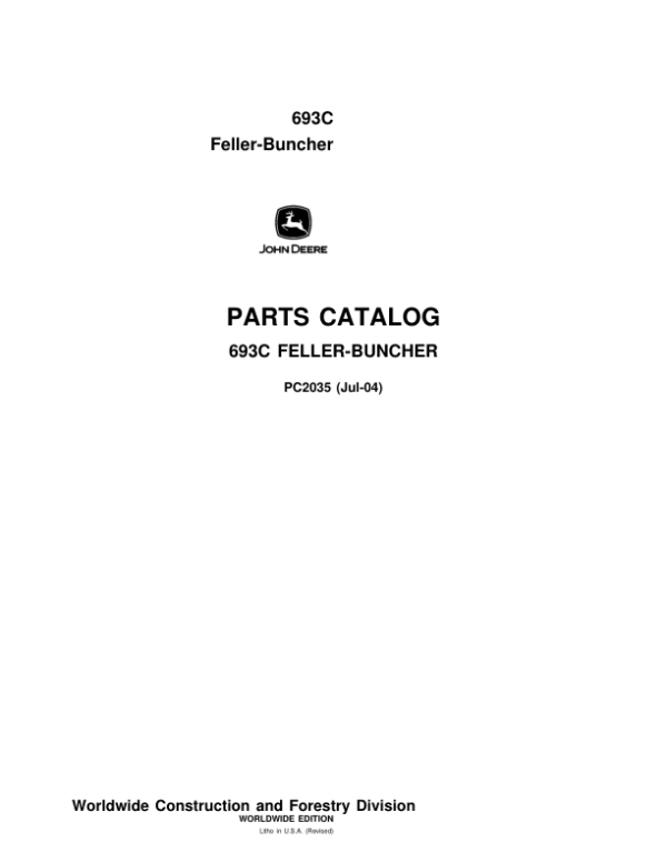 John Deere 693C Tracked Feller Bunchers Parts Catalog Manual – PC2035 Workshop Guide