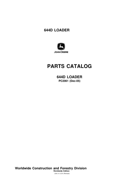 John Deere 644D Loaders Parts Catalog Manual – PC2061 Workshop Guide
