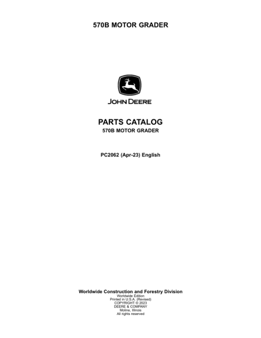 John Deere 570B Motor Graders Parts Catalog Manual – PC2062 Workshop Guide