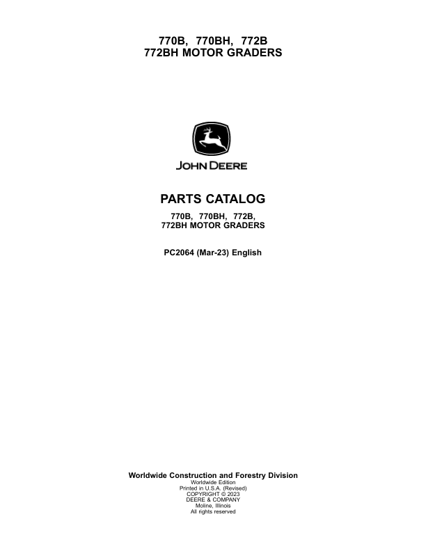 John Deere 770B, 770BH, 772B, 772BH Motor Graders Parts Catalog Manual – PC2064 Workshop Guide