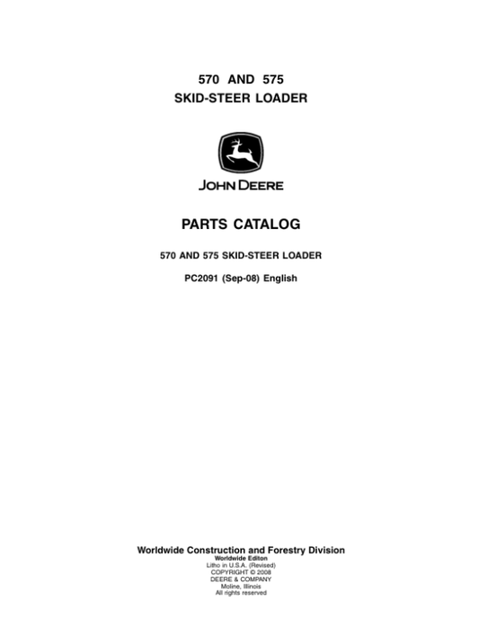 John Deere 570, 575 Skid Steers Parts Catalog Manual – PC2091 Workshop Guide