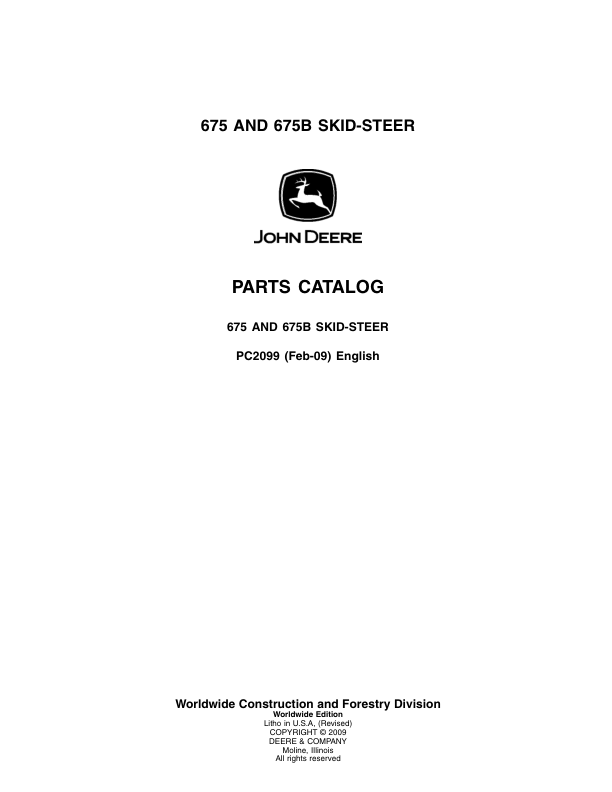 John Deere 675, 675B Skid Steers Parts Catalog Manual – PC2099 Workshop Guide