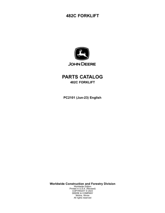 John Deere 482C Forklifts Parts Catalog Manual – PC2101 Workshop Guide