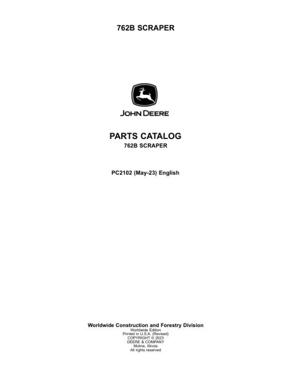 John Deere 762B Scrapers Parts Catalog Manual – PC2102 Workshop Guide