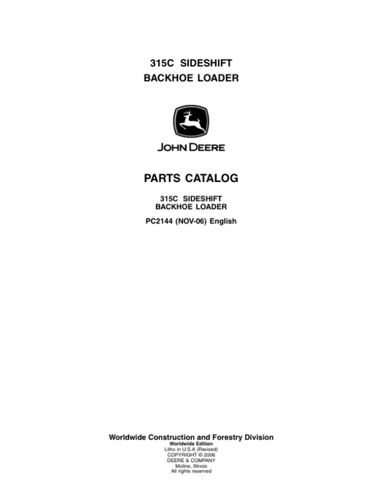 John Deere 315C Backhoes Parts Catalog Manual – PC2144 Workshop Guide