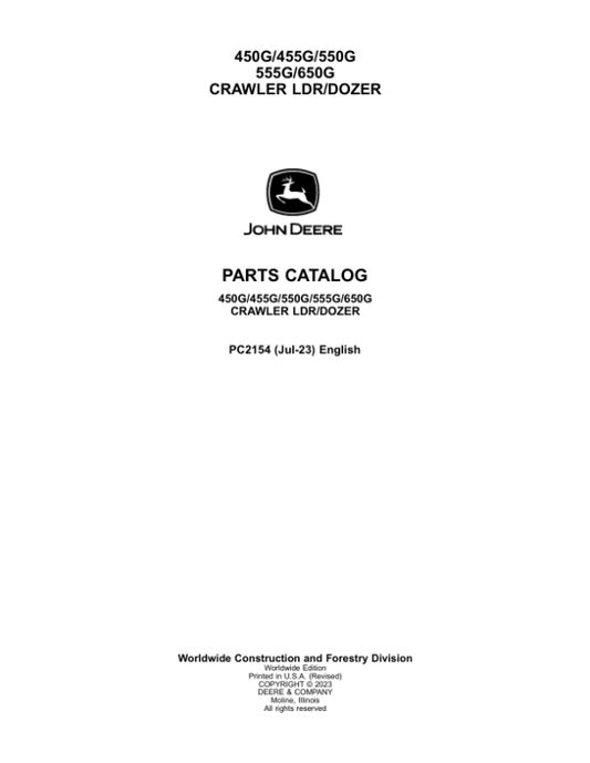 John Deere 450G, 455G, 550G, 555G, 650G Crawlers Parts Catalog Manual – PC2154 Workshop Guide