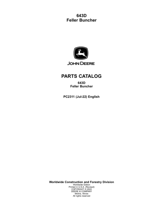 John Deere 643D Wheeled Feller Bunchers Parts Catalog Manual – PC2311 Workshop Guide
