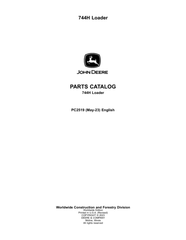 John Deere 744H Loaders Parts Catalog Manual – PC2519 Workshop Guide