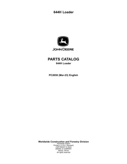 John Deere 644H Loaders Parts Catalog Manual – PC2658 Workshop Guide