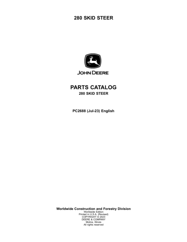 John Deere 280 Skid Steers Parts Catalog Manual – PC2688 Workshop Guide