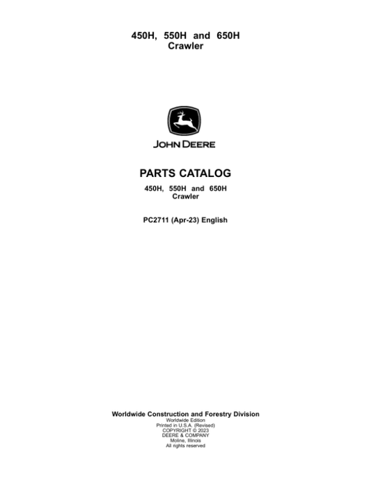 John Deere 450H, 550H, 650H Crawlers Parts Catalog Manual – PC2711 Workshop Guide