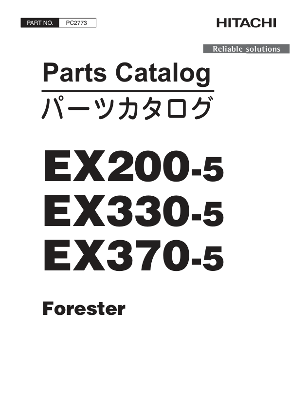 John Deere Hitachi EX200-5, EX330-5, EX370-5 Foresters Parts Catalog Manual – PC2773 Workshop Guide