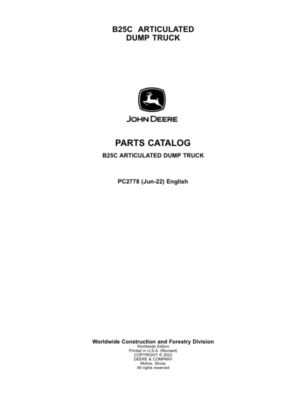 John Deere B25C Articulated Dump Trucks Parts Catalog Manual – PC2778 Workshop Guide