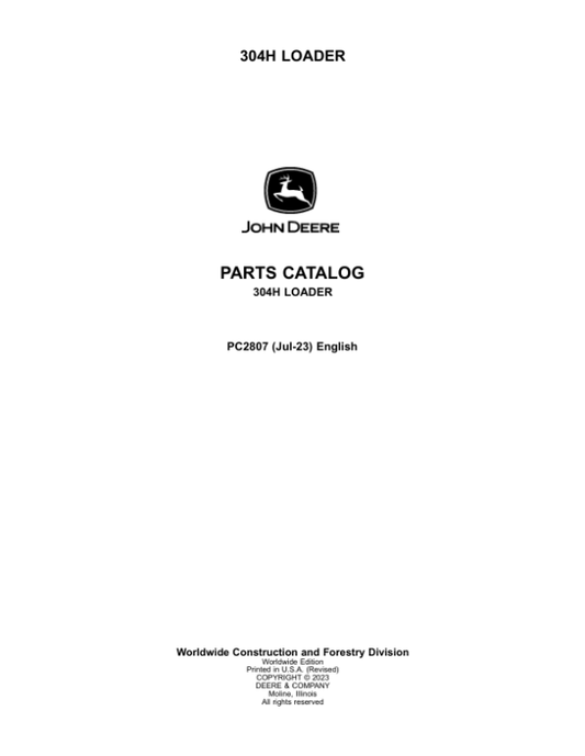 John Deere 304H Loaders Parts Catalog Manual – PC2807 Workshop Guide