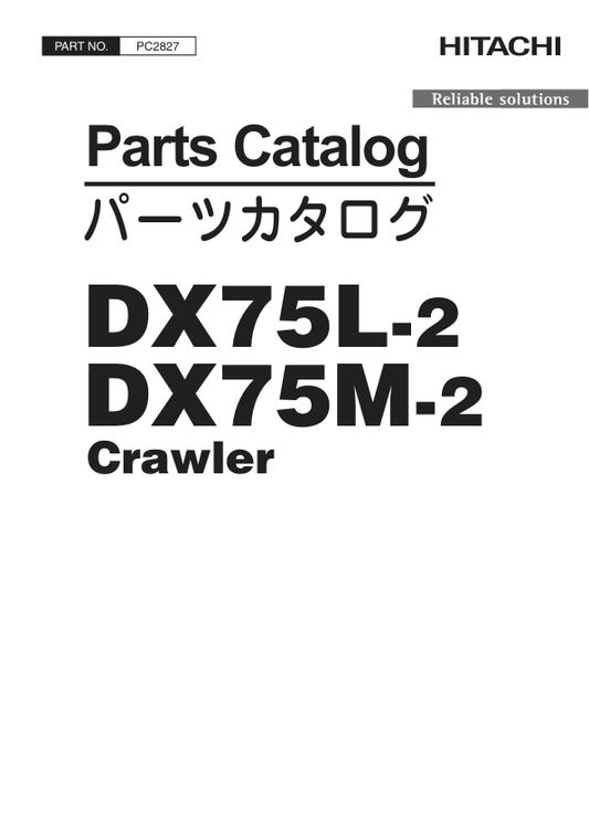 John Deere DX75L-2, DX75M-2 Crawlers Parts Catalog Manual – PC2827 Workshop Guide