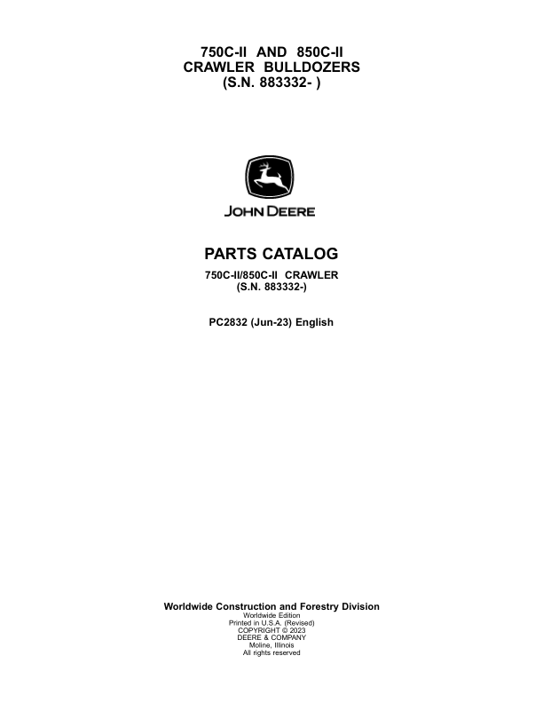 John Deere 750CII, 850CII Crawler Dozers (SNS.N. 883332- ) Parts Catalog Manual – PC2832 Workshop Guide