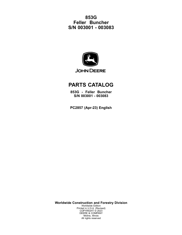 John Deere 853G Tracked Feller Bunchers (SN 003001-003083) Parts Catalog Manual – PC2857 Workshop Guide