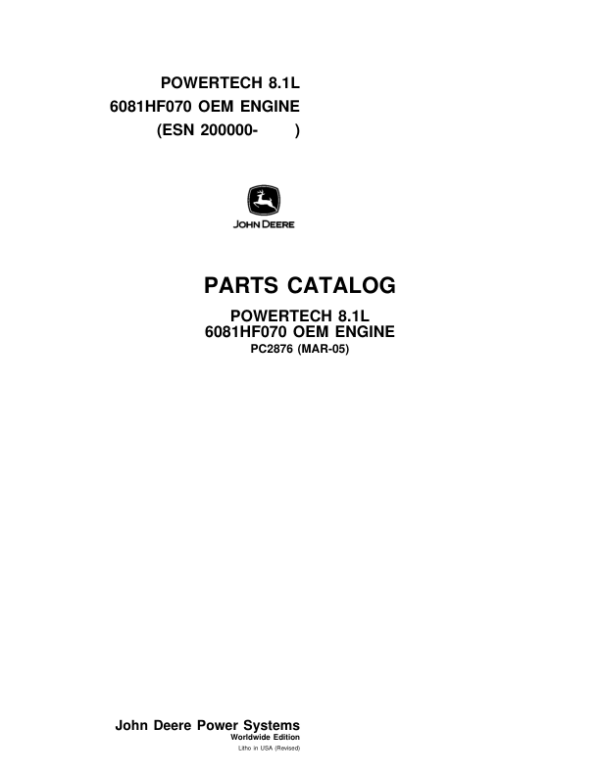 John Deere 8.1L, 6081HF070 Engines (SN after 200000 –) Parts Catalog Manual – PC2876 Workshop Guide