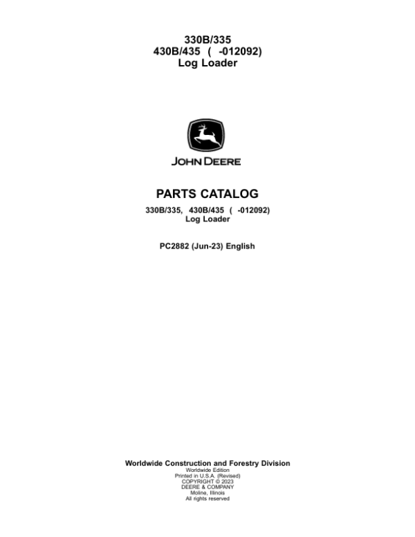 John Deere 330B, 335, 430B, 435 Knuckleboom Loader (SN –012092) Parts Catalog Manual – PC2882 Workshop Guide