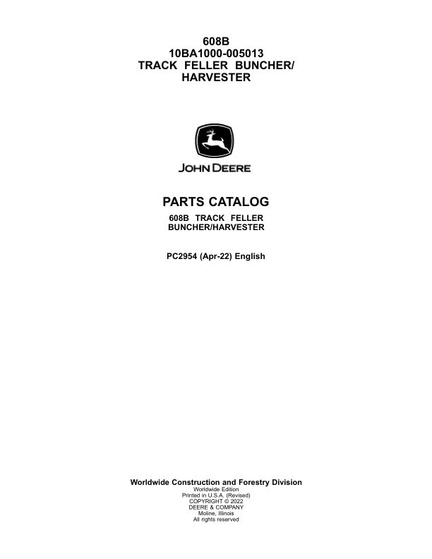 John Deere 608B Tracked Feller Bunchers (SN 10BA1000-005013) Parts Catalog Manual – PC2954 Workshop Guide