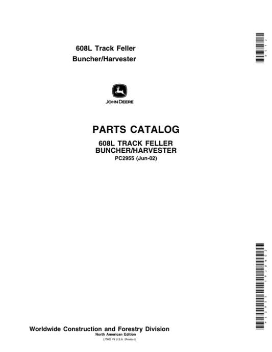 John Deere 608L Tracked Feller Bunchers Parts Catalog Manual – PC2955 Workshop Guide