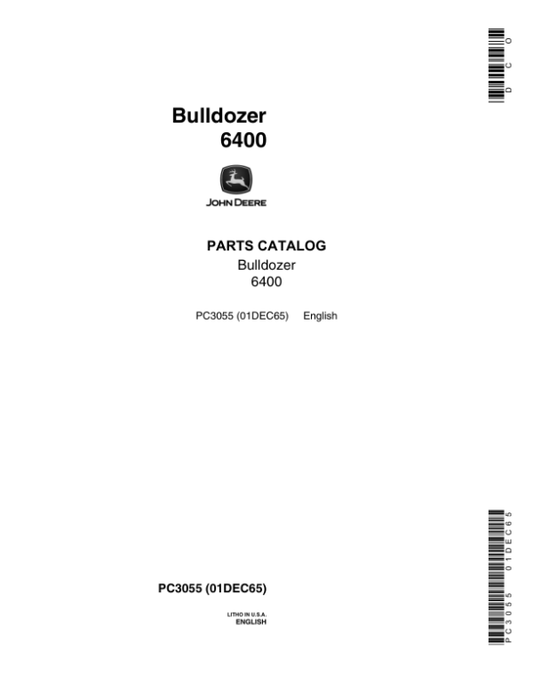 John Deere 6400 Attachments (JD 6400 Bulldozer and JD450 Crawler Tractor (YR 1965- ) Parts Catalog Manual – PC3055 Workshop Guide