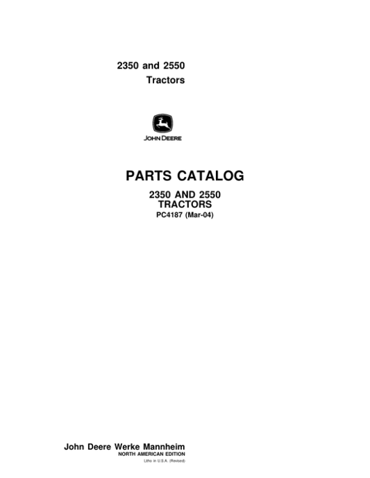John Deere 2350, 2550 Tractors Parts Catalog Manual – PC4187 Workshop Guide