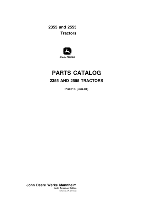 John Deere 2355, 2555 Tractors Parts Catalog Manual – PC4216 Workshop Guide