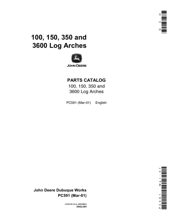 John Deere 100, 150, 350, 3600 Log Arches Attachments Parts Catalog Manual – PC591 Workshop Guide