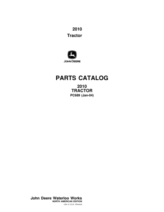 John Deere 2010 Tractors (Row Crop) Parts Catalog Manual – PC689 Workshop Guide