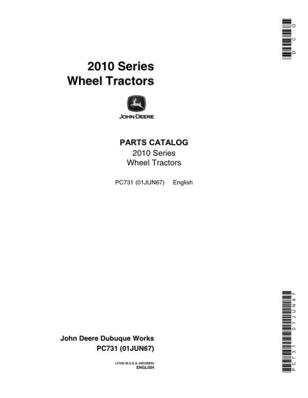John Deere 2010 Wheel Tractors (GAS, DIESEL) Parts Catalog Manual – PC731 Workshop Guide