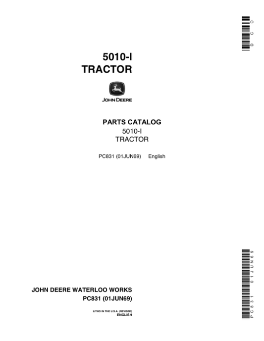 John Deere 5010, 5010I Tractors Parts Catalog Manual – PC831 Workshop Guide
