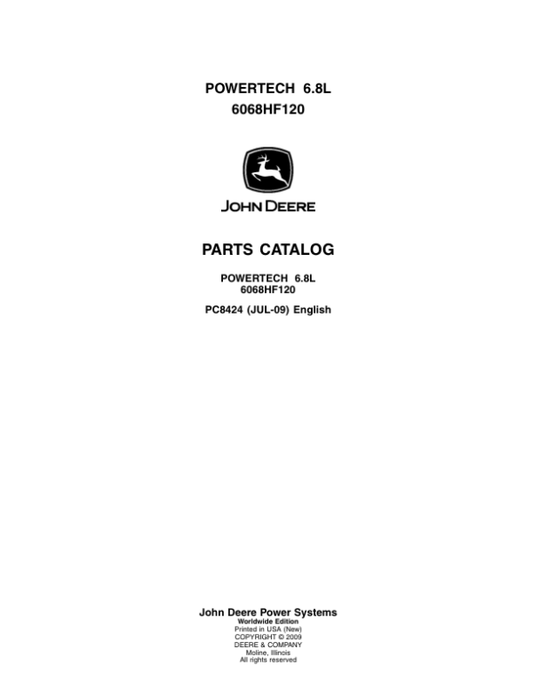 John Deere 6.8L, 6068HF120 Engines Parts Catalog Manual – PC8424 Workshop Guide