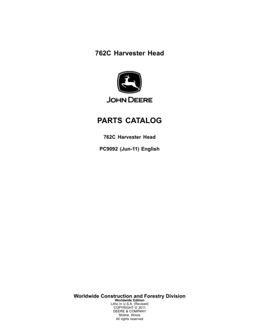John Deere 762C Harvesting Heads Parts Catalog Manual – PC9092 Workshop Guide