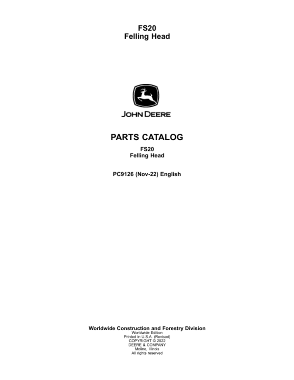 John Deere FS20 Stt Disc Saw Felling Heads Parts Catalog Manual – PC9126 Workshop Guide