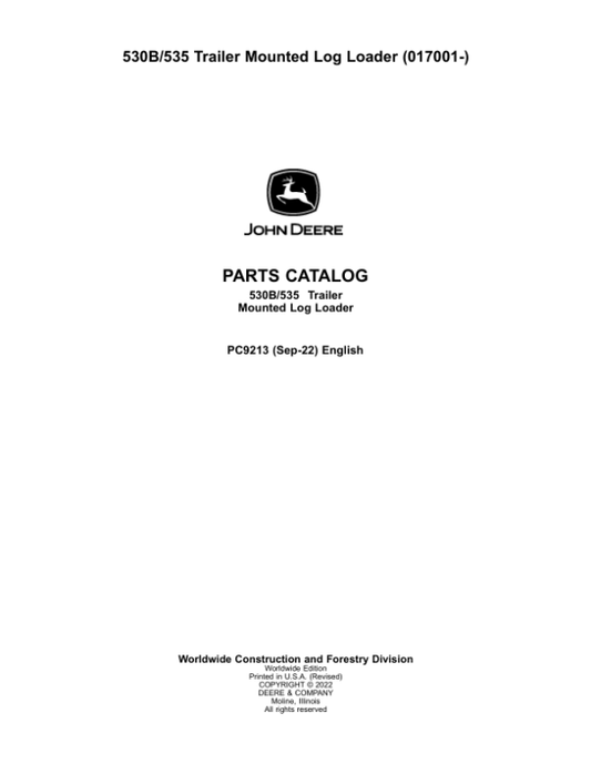 John Deere 530B, 535 Log Loaders (SN 017001-) Parts Catalog Manual – PC9213 Workshop Guide