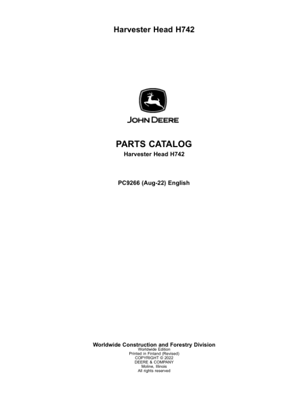 John Deere H742 Harvesting Heads Parts Catalog Manual – PC9266 Workshop Guide