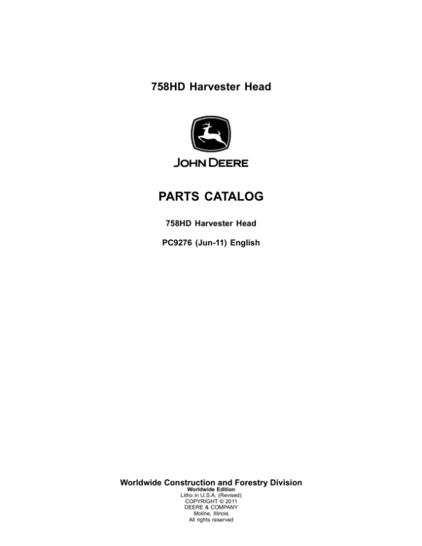 John Deere 758HD Harvesting Heads Parts Catalog Manual – PC9276 Workshop Guide
