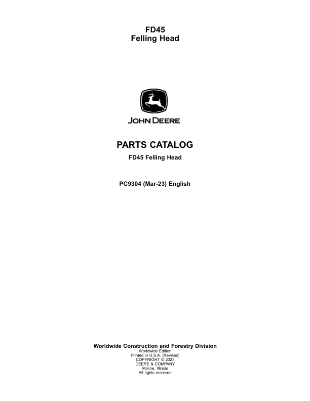John Deere FD45 Felling Heads Parts Catalog Manual – PC9304 Workshop Guide