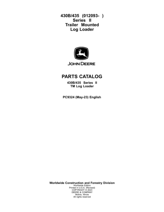 John Deere 430B, 435 Knuckleboom Loader (SN 012093–) Parts Catalog Manual – PC9324 Workshop Guide
