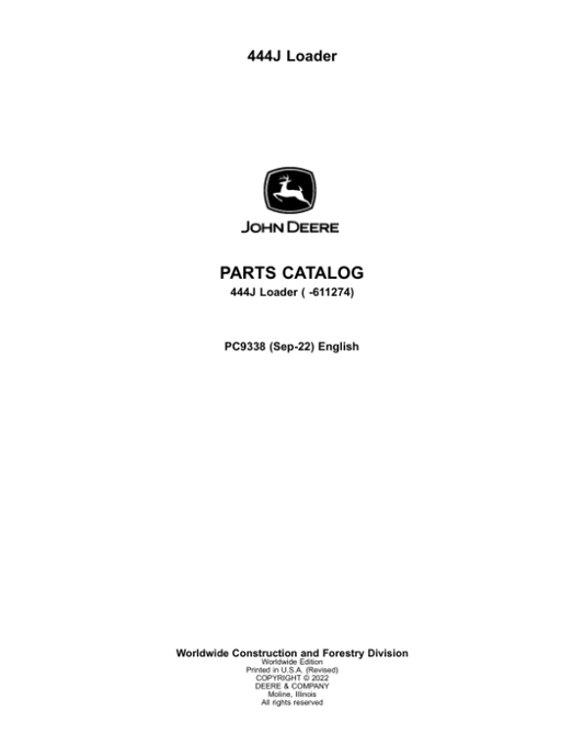 John Deere 444J Loaders (SN -611274) Parts Catalog Manual – PC9338 Workshop Guide