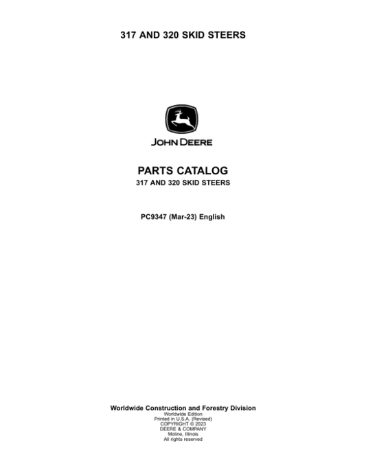 John Deere 317, 320 Skid Steers Parts Catalog Manual – PC9347 Workshop Guide